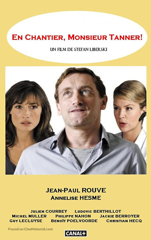 En chantier, monsieur Tanner! - French Movie Poster