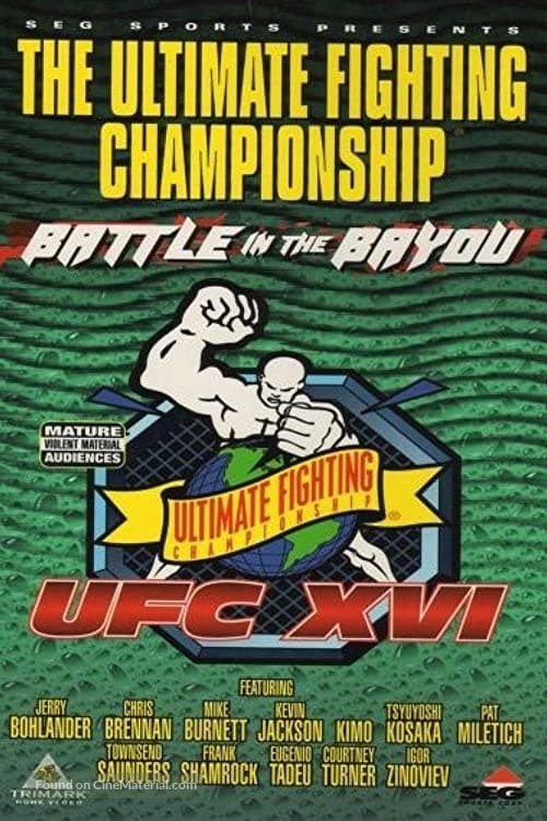 UFC 16: Battle in the Bayou - Movie Cover