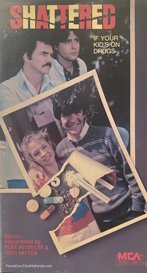 Shattered... If Your Kid&#039;s on Drugs - VHS movie cover