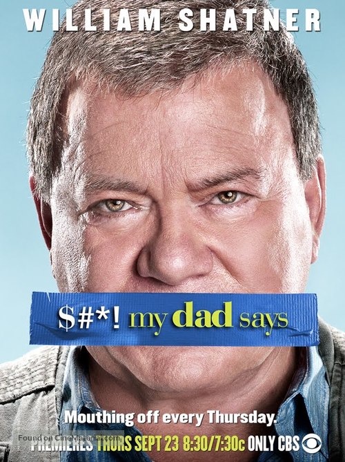 &quot;$#*! My Dad Says&quot; - Movie Poster