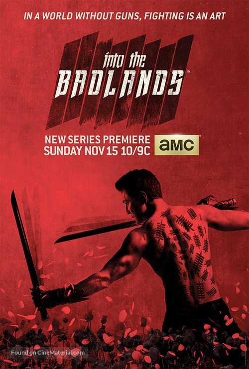 &quot;Into the Badlands&quot; - Movie Poster