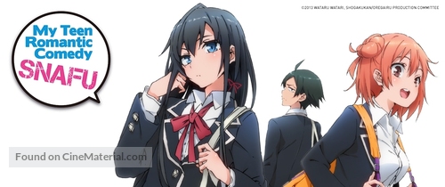 &quot;Yahari ore no seishun rabukome wa machigatteiru.&quot; - Australian Movie Poster