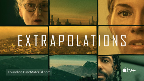 &quot;Extrapolations&quot; - Movie Poster