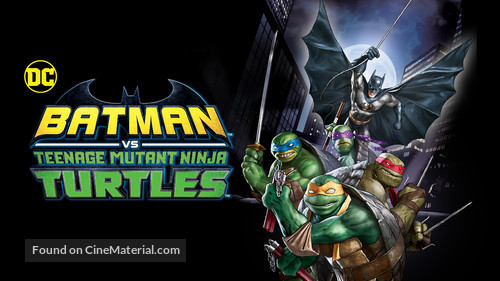 Batman vs. Teenage Mutant Ninja Turtles - Movie Cover