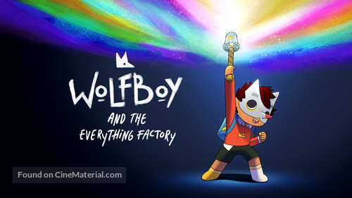 &quot;Wolfboy and the Everything Factory&quot; - Movie Poster