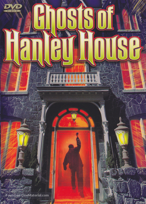 Ghosts of Hanley House - DVD movie cover