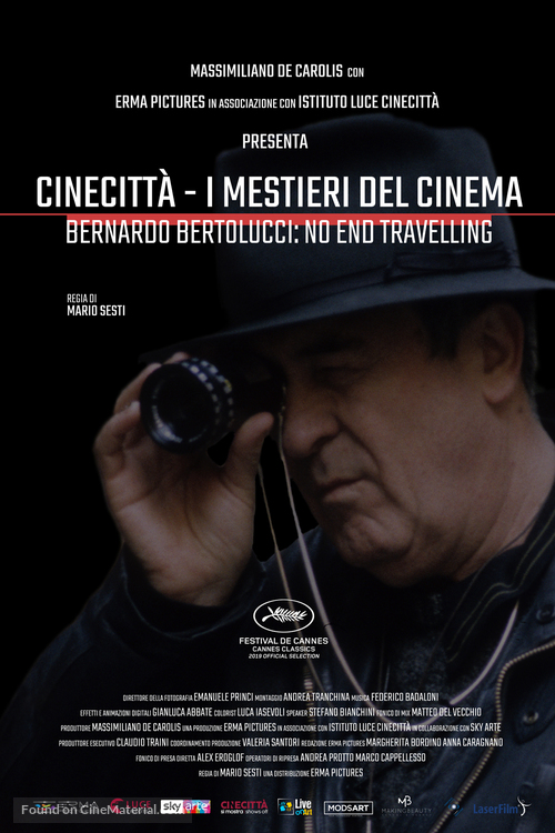 Cinecitt&agrave; - I mestieri del cinema Bernardo Bertolucci: No End Travelling - Italian Movie Poster