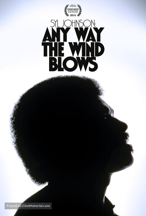 Syl Johnson: Any Way the Wind Blows - Movie Poster