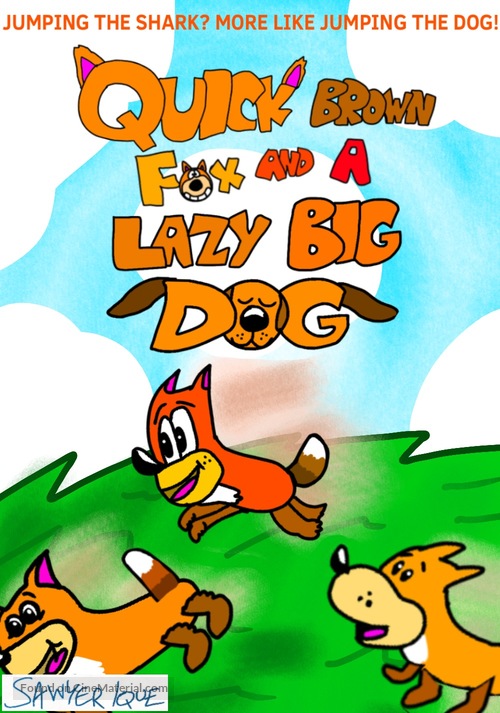 Quick Brown Fox and a Lazy Big Dog - Movie Poster