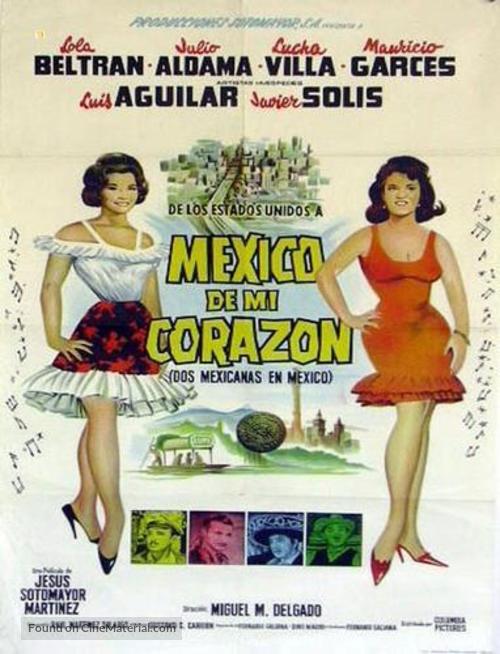 &#039;M&eacute;xico de mi coraz&oacute;n&#039; (Dos Mexicanas en M&eacute;xico) - Mexican Movie Poster