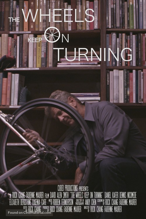 The Wheels Keep on Turning - Movie Poster