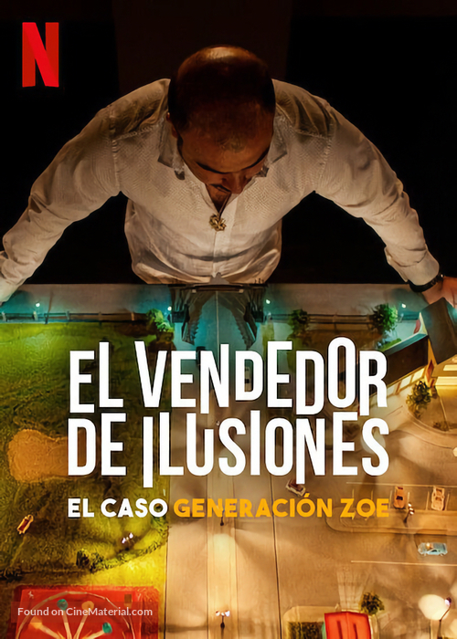 El vendedor de ilusiones: El caso Generaci&oacute;n Zoe - Argentinian Movie Poster