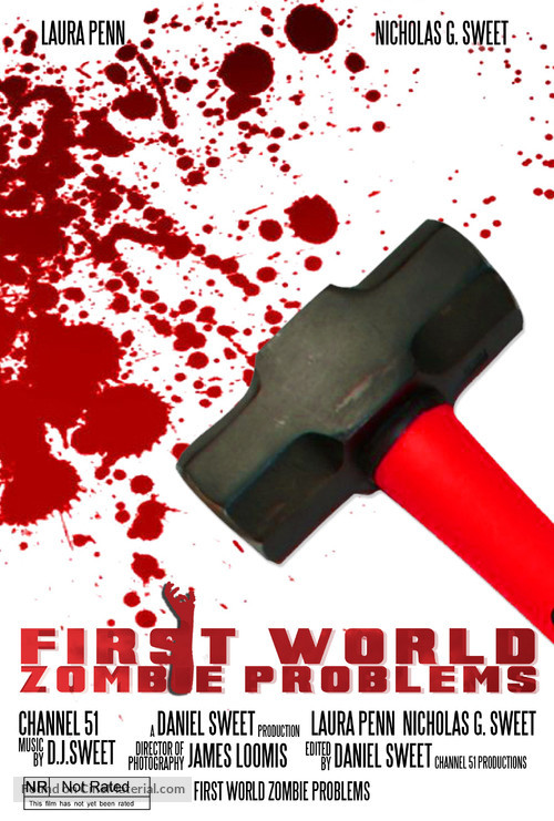 &quot;First World Zombie Problems&quot; - Movie Poster