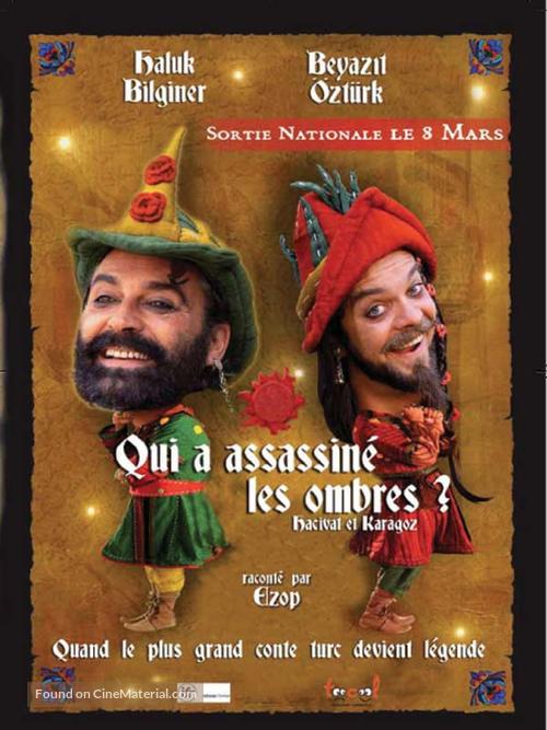 Hacivat Karag&ouml;z neden &ouml;ld&uuml;r&uuml;ld&uuml;? - French Movie Poster