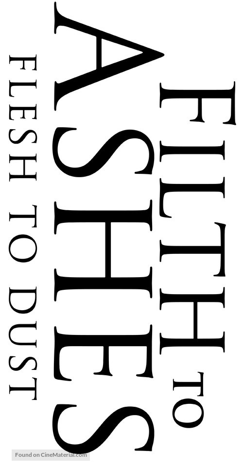 Filth to Ashes, Flesh to Dust - Logo