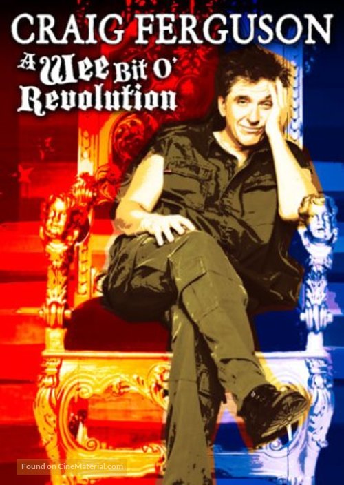 Craig Ferguson: A Wee Bit o&#039; Revolution - Movie Cover