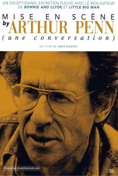 Mise en sc&egrave;ne with Arthur Penn (a conversation) - French DVD movie cover