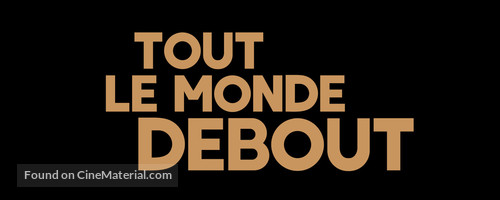 Tout le monde debout - French Logo