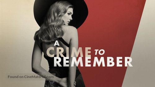 &quot;A Crime to Remember&quot; - poster