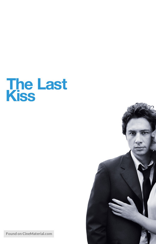The Last Kiss - Movie Poster