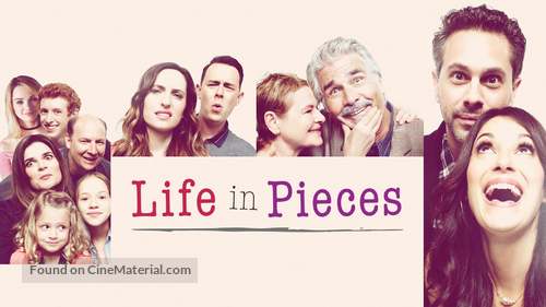 Life in Pieces - Movie Poster