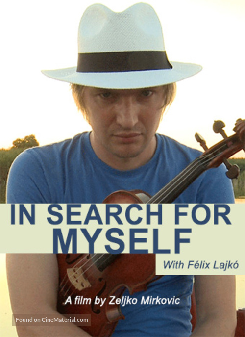 Lajko Felix: In Search for Myself - Serbian Movie Poster