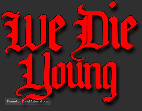 We Die Young - Logo