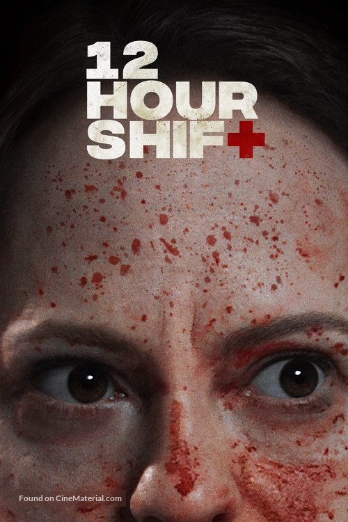 12 Hour Shift - Movie Cover