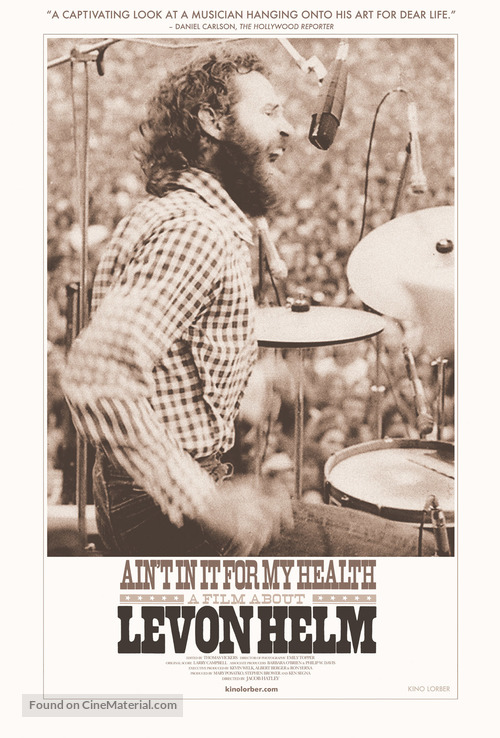 Ain&#039;t in It for My Health: A Film About Levon Helm - Movie Poster