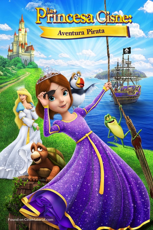 The Swan Princess: Princess Tomorrow, Pirate Today! - Spanish Movie Cover