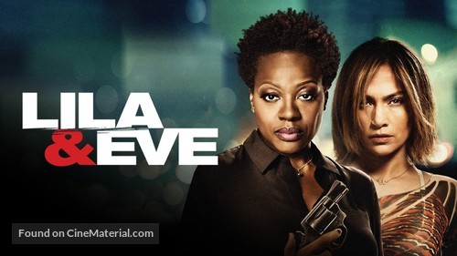 Lila &amp; Eve - Movie Poster