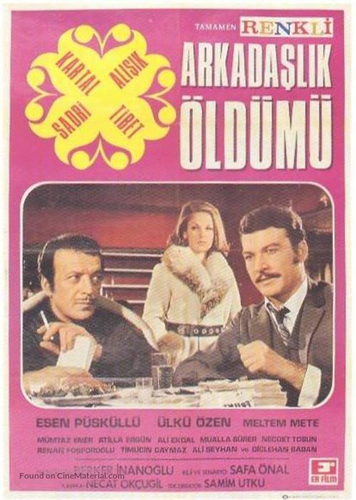 Arkadaslik &ouml;ld&uuml; m&uuml;? - Turkish Movie Poster