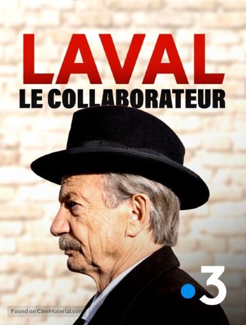 Laval, le collaborateur - French Movie Poster