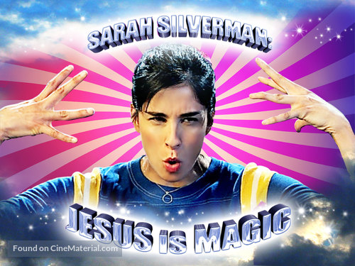 Sarah Silverman: Jesus is Magic - Movie Poster