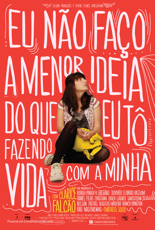 Eu N&atilde;o Fa&ccedil;o a Menor Ideia do Que Eu T&ocirc; Fazendo Com a Minha Vida - Brazilian Movie Poster