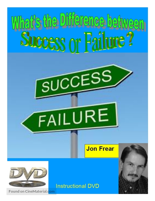 What&#039;s the Difference Between Success or Failure? - Movie Cover