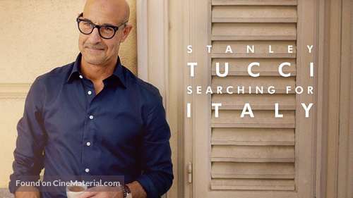 &quot;Stanley Tucci: Searching for Italy&quot; - Canadian Movie Cover