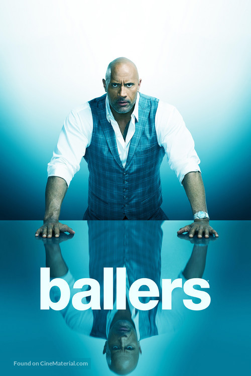 &quot;Ballers&quot; - poster