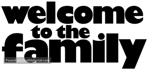 &quot;Welcome to the Family&quot; - Logo