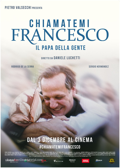 Chiamatemi Francesco - Il Papa della gente - Italian Movie Poster