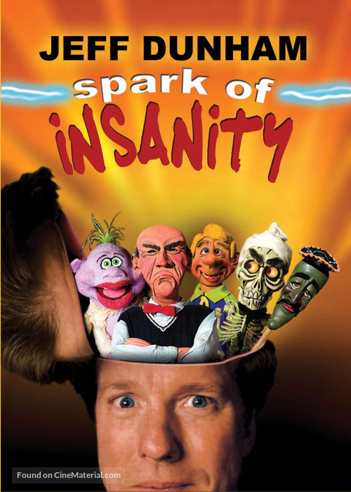 Jeff Dunham: Spark of Insanity - DVD movie cover