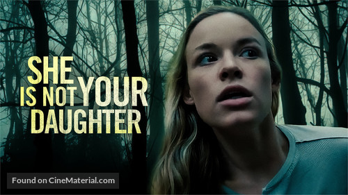 She Is Not Your Daughter - poster