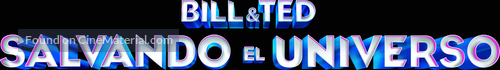 Bill &amp; Ted Face the Music - Mexican Logo