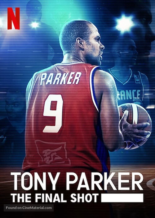 Tony Parker: The Final Shot - French Movie Poster