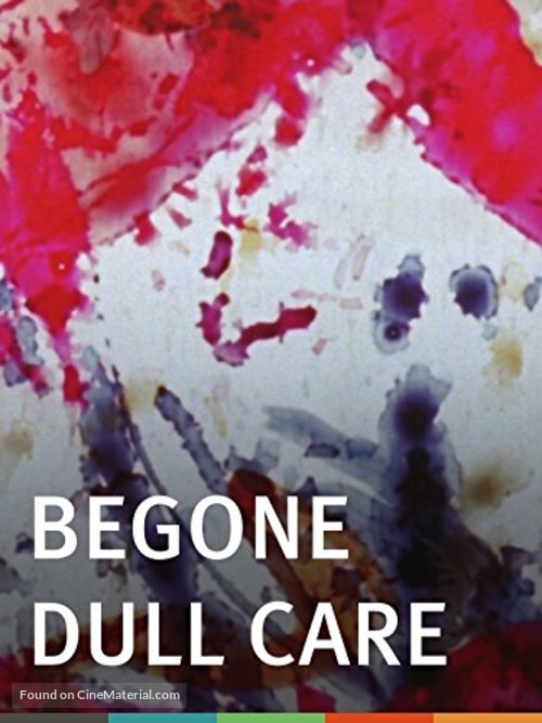 Begone Dull Care - Movie Cover