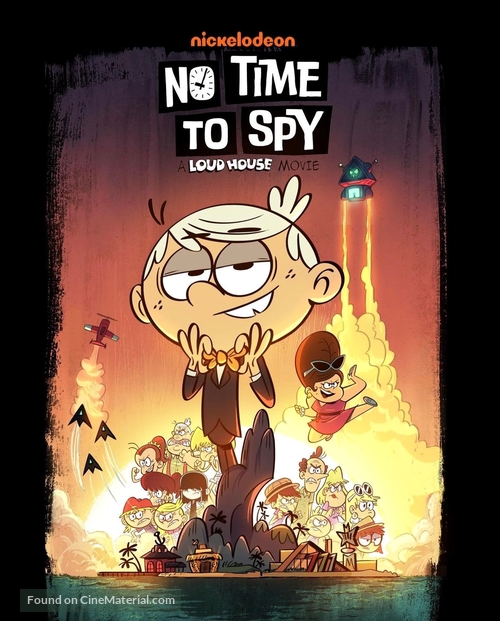 No Time to Spy: A Loud House Movie - Movie Poster