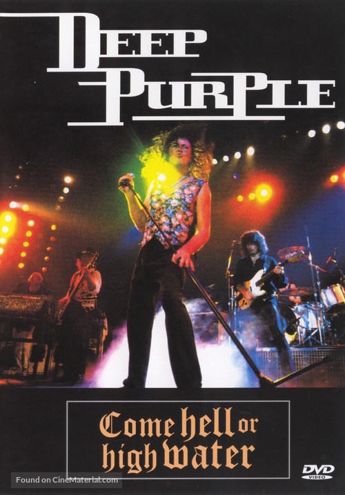 Deep Purple: Come Hell or High Water - British DVD movie cover
