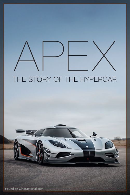 Apex: The Story of the Hypercar - Movie Poster