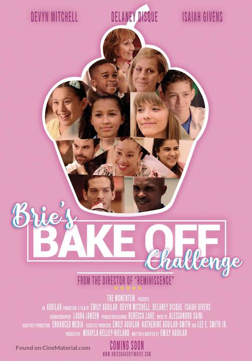 Brie&#039;s Bake Off Challenge - Movie Poster