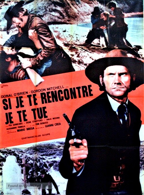 Se t&#039;incontro, t&#039;ammazzo - French Movie Poster